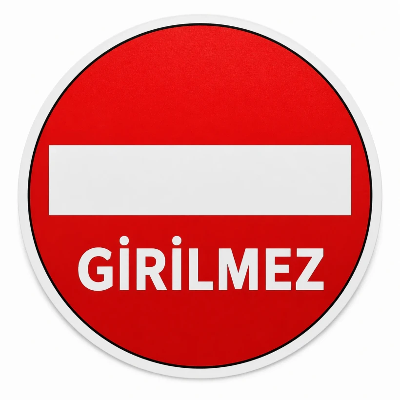 Girilmez Levhası